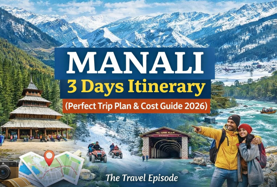 Manali itinerary